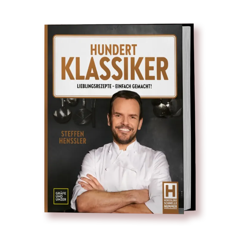 Hundert Klassiker: Lieblingsrezepte - einfach gemacht! Kochbücher HENSSLERS