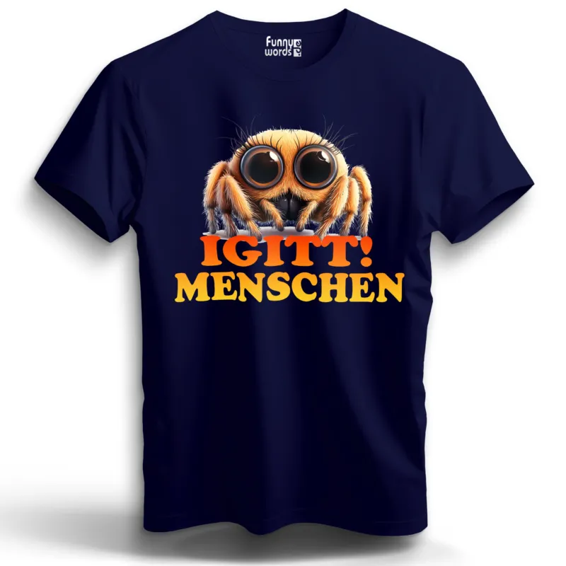 Igitt! Menschen - Süßes Spinne - Spinnenmotiv Unisex Premium T-Shirt