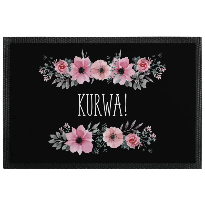 Bild: Fußmatte mit Gummilippe - Kurwa! - blumig.