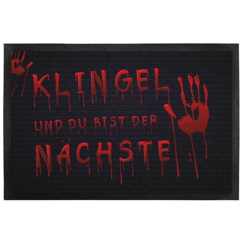 Bild: Fußmatte mit Gummilippe - Klingel und du bist der Nächste.