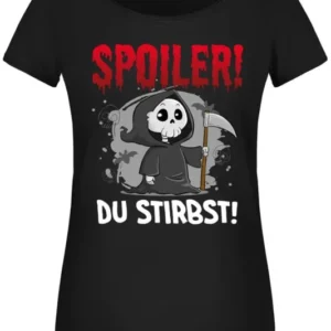 Bild: Sensebald T-Shirt Damen - Spoiler! Du stirbst!.