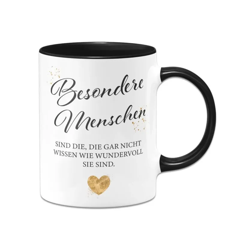 Bild: Tasse - Besondere Menschen sind die, die gar nicht wissen wie wundervoll sie sind..