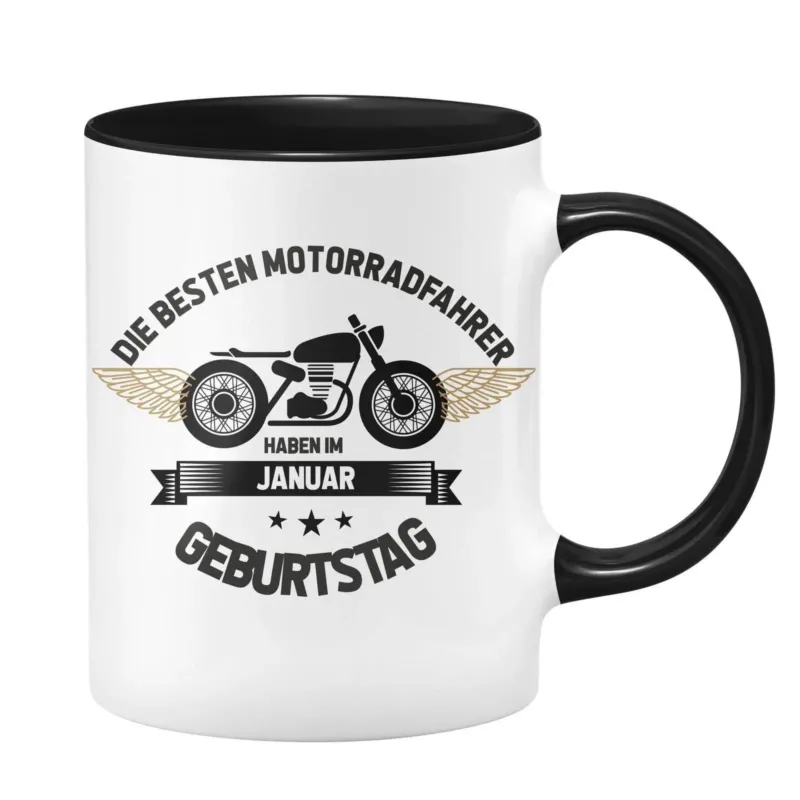 Bild: Tasse - Die besten Motorradfahrer haben im -Wunschmonat- Geburtstag.
