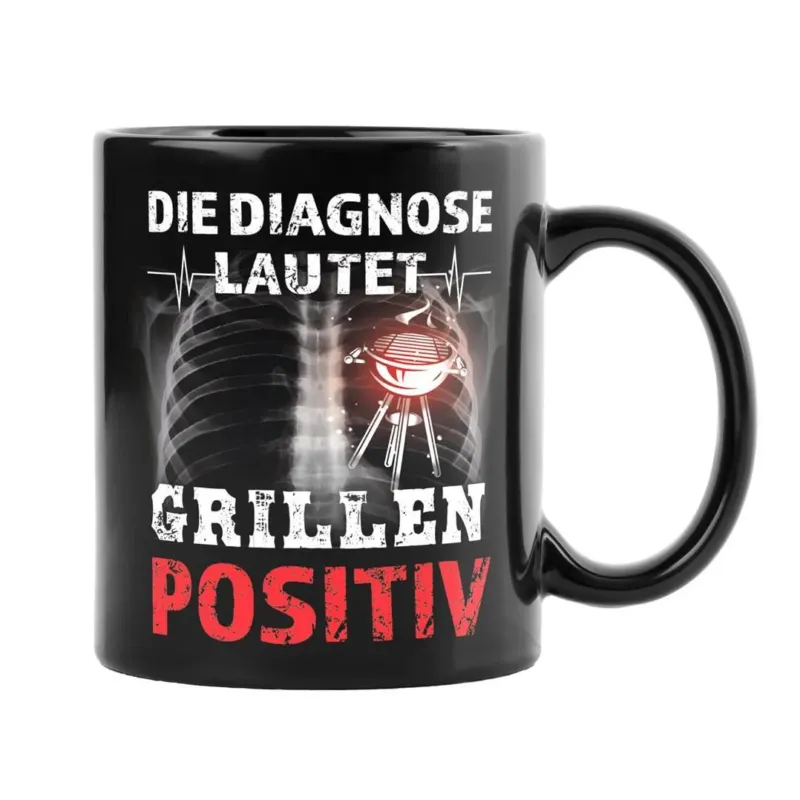 Bild: Tasse - Die Diagnose lautet: Grillen positiv - BL.