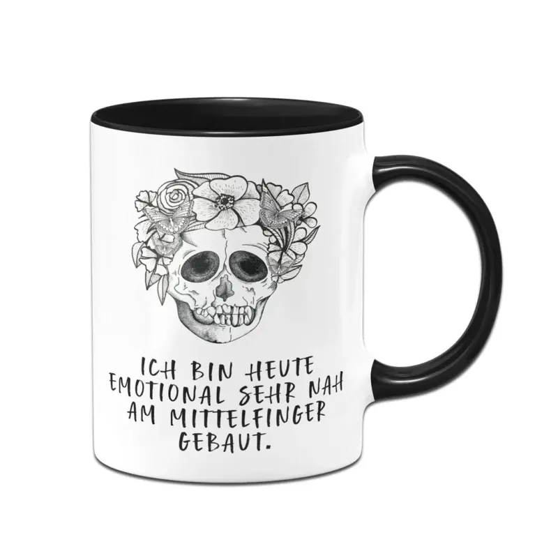 Bild: Tasse - Ich bin heute emotional sehr nah am Mittelfinger gebaut. - Totenkopf.