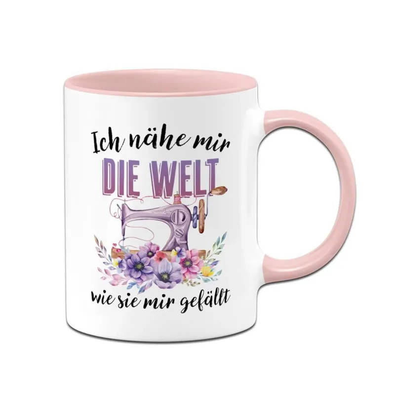 Bild: Tasse - Ich nähe mir die Welt, wie sie mir gefällt!.