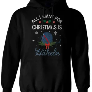 Bild: Hoodie - All I want for Christmas is Häkeln.