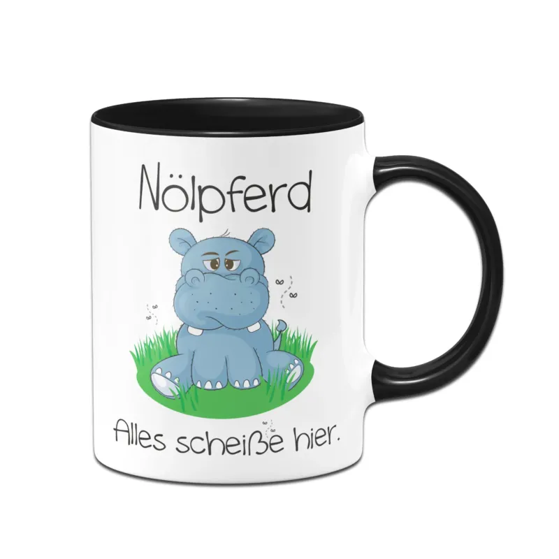 Bild: Nölpferd Tasse - Alles scheiße hier.