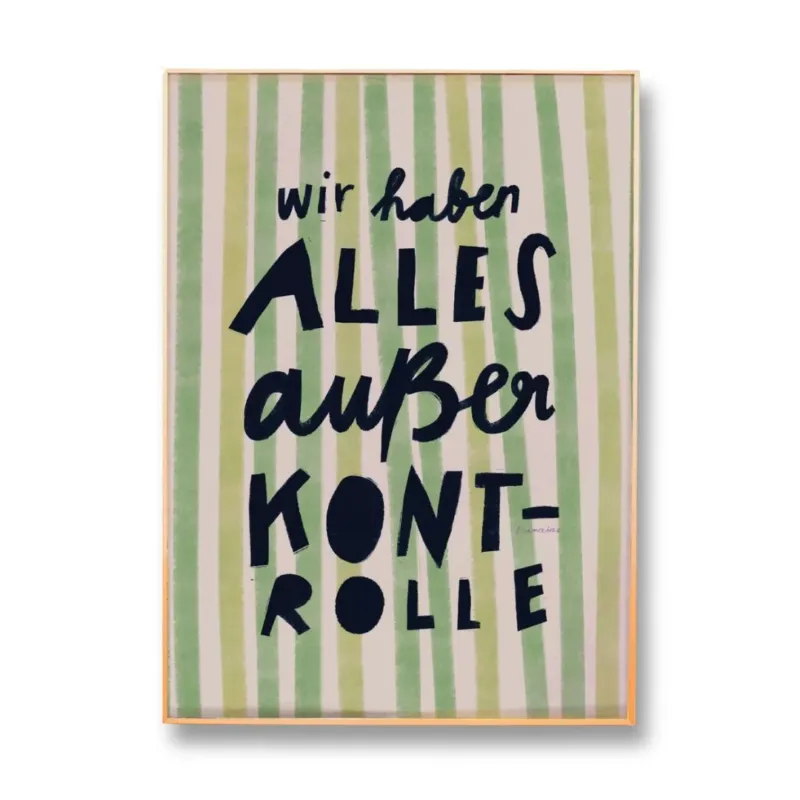 Kunstdruck Print A4 'Alles außer Kontrolle'
