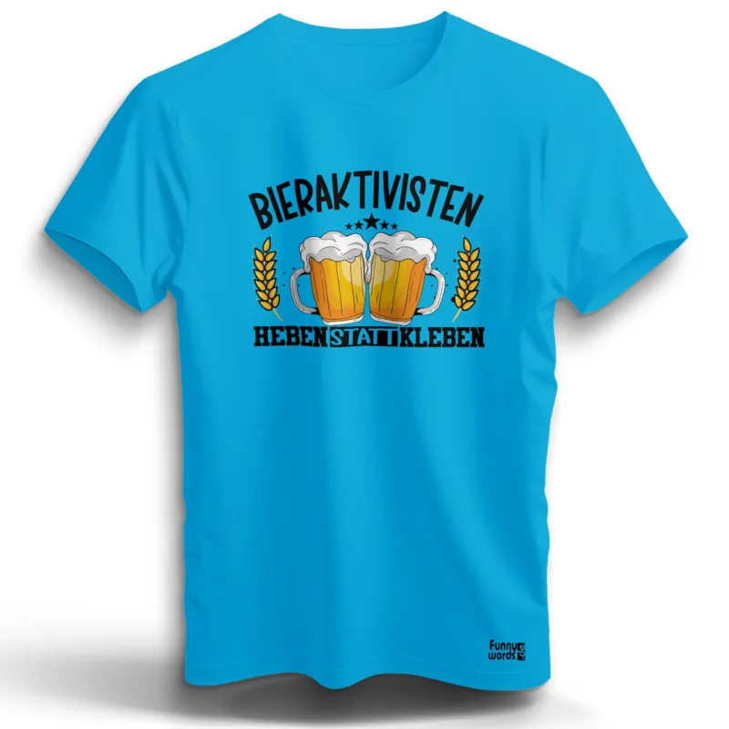 Funnywords® - Bieraktivisten Heben statt Kleben Premium JGA / Vatertag T-Shirt