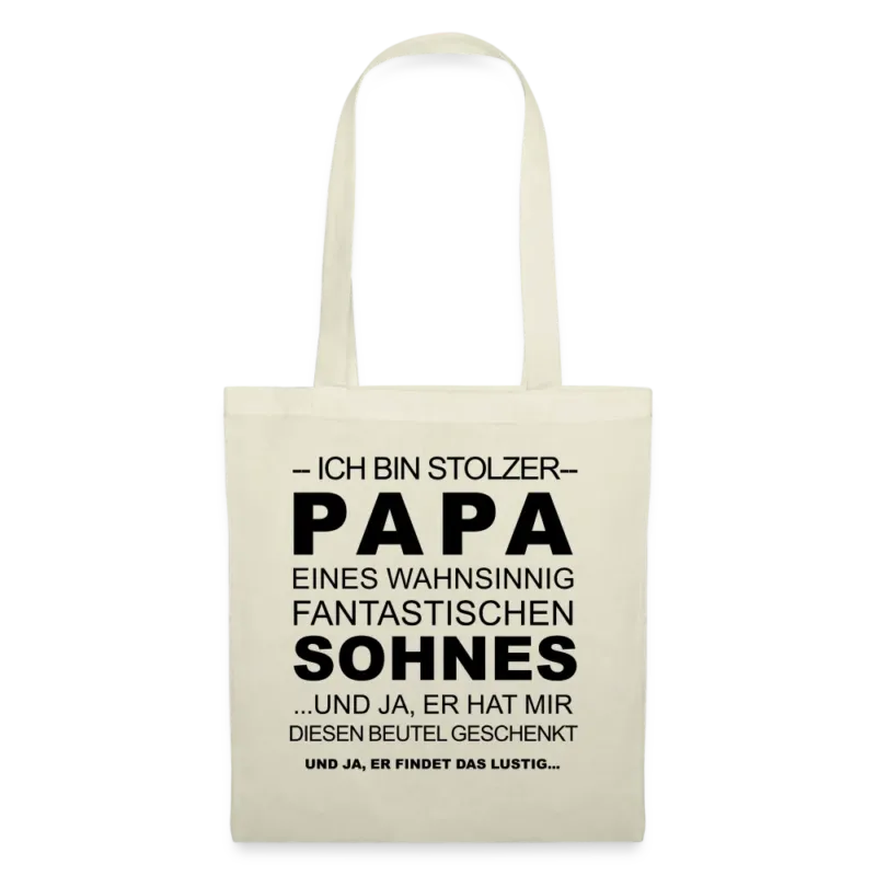 Stoffbeutel mit Spruch „Ich bin stolzer Papa eines wahnsinnig fantastischen Sohnes“